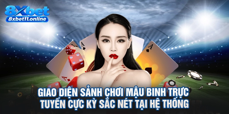Giao diện sảnh chơi mậu binh trực tuyến cực kỳ sắc nét tại hệ thống